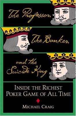 The Professor, the Banker, and the Suicide King