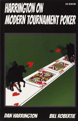 Harrington on Modern Poker Tournaments